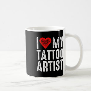 Caneca De Café Eu Amo Meu Artista De Tatuagem