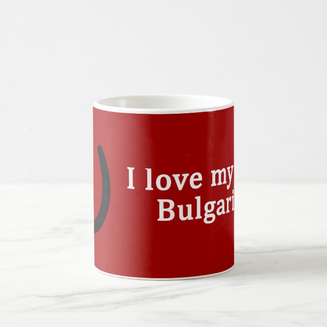 Caneca De Café Eu Amo Meu Cavalo Búlgaro Oriental (Centro)