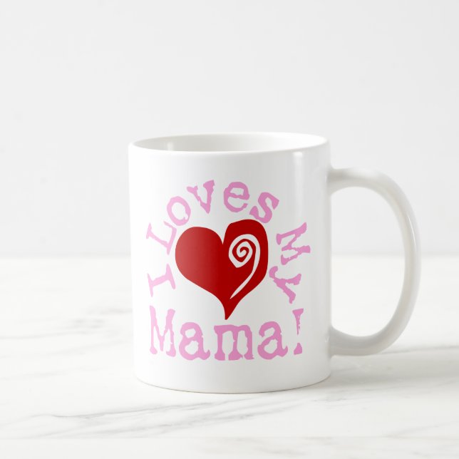 Caneca De Café Eu amo meu Mama (Direita)
