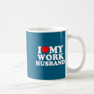 Caneca De Café Eu amo meu marido do trabalho engraçado