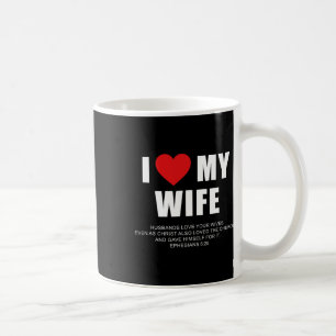 Caneca De Café Eu Amo Minha Esposa – Homens Cristãos Efésios 525