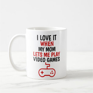 Caneca De Café Eu amo minha mãe quando ela me deixa jogar videoga
