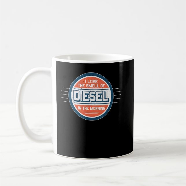 Caneca De Café Eu Amo o Cheiro de Diesel de Manhã (Esquerda)