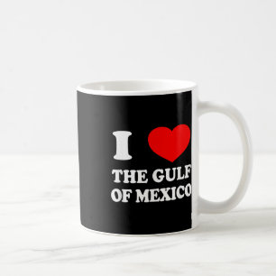Caneca De Café Eu Amo O Golfo Do México Usa Engraçado Meme De 202