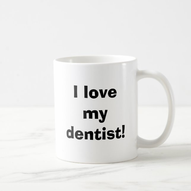 Caneca De Café Eu amo o meu dentista! (Direita)