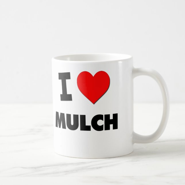 Caneca De Café Eu amo o Mulch (Direita)