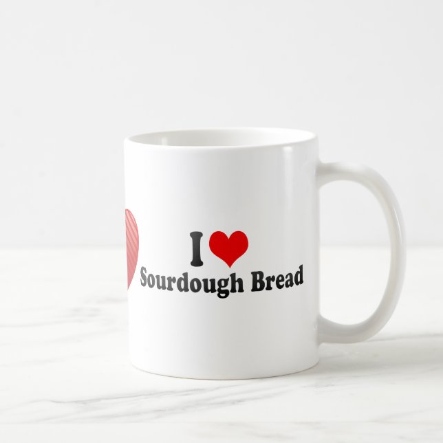Caneca De Café Eu amo o pão de Sourdough (Direita)