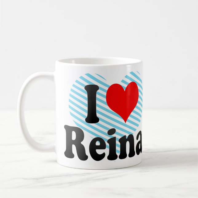 Caneca De Café Eu amo o Reina (Esquerda)