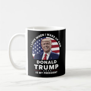 Caneca De Café Eu amo quando acordo e Donald Trump é meu presiden