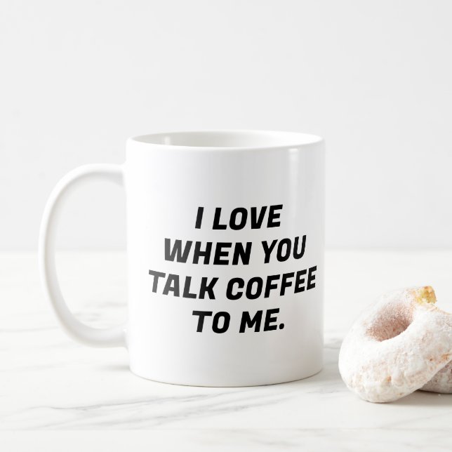 Caneca De Café Eu Amo Quando Você Fala Café Comigo Típica Engraça (Com Donut)