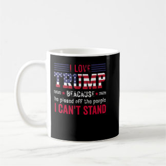Caneca De Café Eu amo Trump porque ele mijou das pessoas que eu p