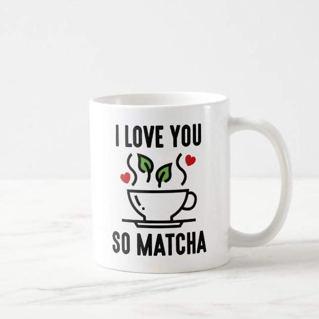 Caneca De Café Eu Amo Você Tanto Matcha (Direita)