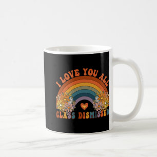 Caneca De Café Eu Amo Vocês Todos Cl Destituído Professor Groovy