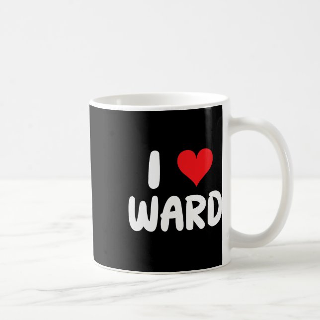 Caneca De Café Eu Amo Ward - Coração - Nome  (Direita)