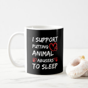 Caneca De Café Eu Apoio Colocar Abusadores de Animais Para Dormir