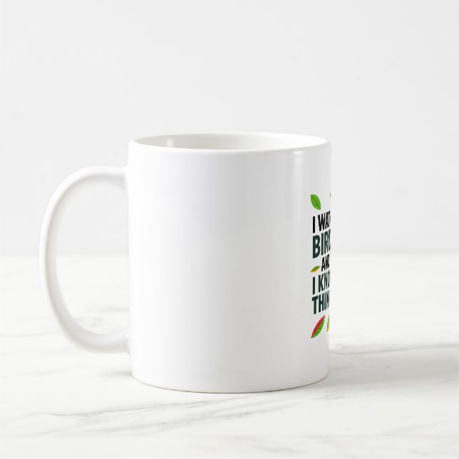 Caneca De Café Eu assisto pássaros e sei coisas - Pássaro Engraça (Esquerda)