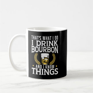 Caneca De Café Eu bebo uísque e sei coisas de malte bourbon Swe