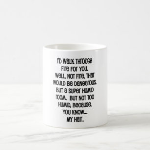 Caneca De Café Eu Caminharia Fogo Por Você