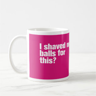 Caneca De Café Eu Cantei as Bolas para Isto? Magenta
