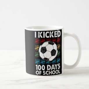 Caneca De Café Eu Chutei 100 Dias De Futebol Escolar Dia 100 Espo