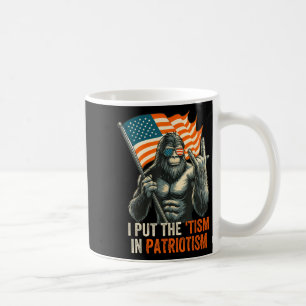 Caneca De Café Eu Coloquei O "tismo" No Patriotismo Pé-Grande, Na