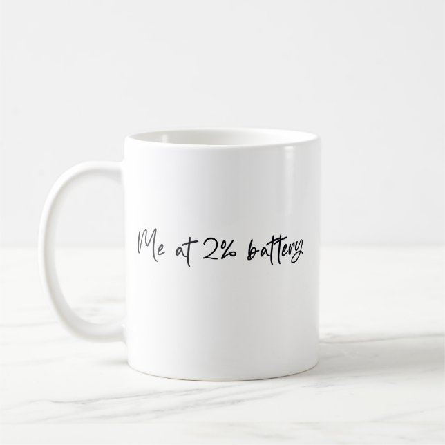 Caneca De Café Eu com 2 por cento de bateria (Esquerda)