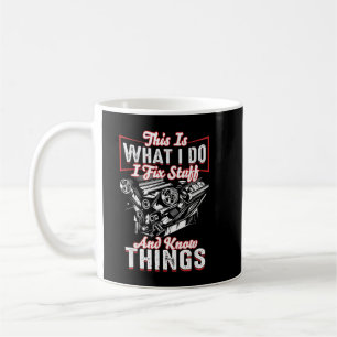 Caneca De Café Eu Conserto Coisas e Eu Sei Coisas Mecânico Diesel