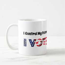 Caneca De Café Eu Controle O Meu Futuro - Eu Voto