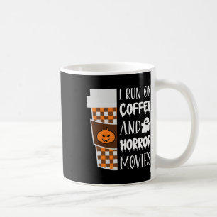 Caneca De Café Eu Corro No Café E Filmes De Horror No Fúcil De Ha