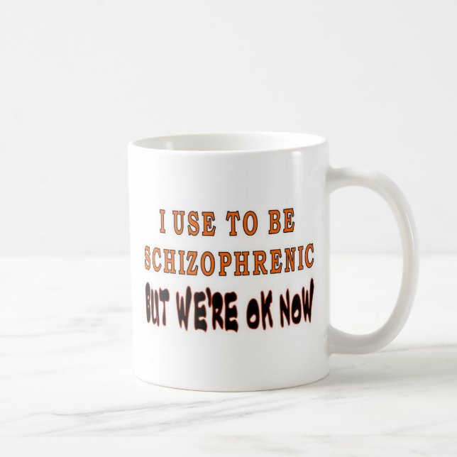 CANECA DE CAFÉ EU COSTUMAVA SER ESQUIZOFRENICO (Direita)