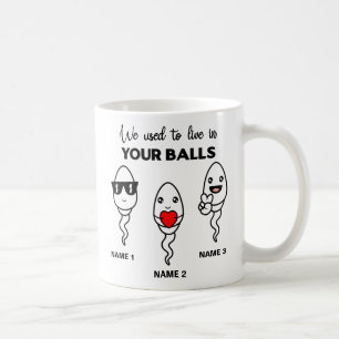 Caneca De Café Eu Costumava Viver Em Suas Bolas, Engraçado Coffe