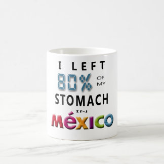 Caneca De Café Eu deixei 80% de meu estômago em México