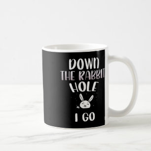 Caneca De Café Eu Desço Pelo Buraco do Coelho Camiseta Divertida