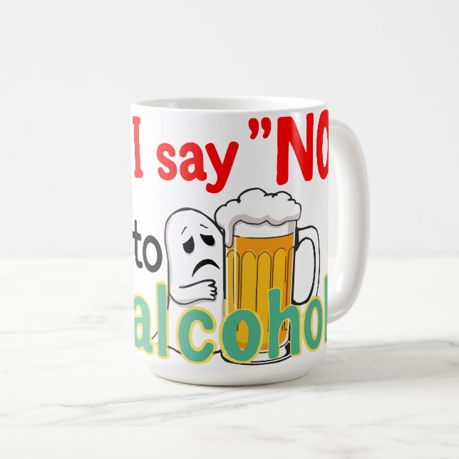 Caneca De Café Eu digo "NÃO" ao álcool (Frente Esquerda)