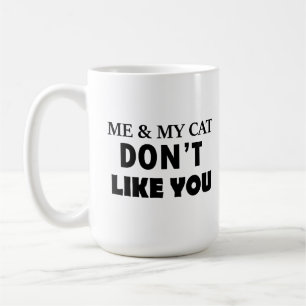 Caneca De Café Eu e meu gato não gostamos de você