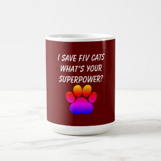 Caneca De Café Eu economizo gatos FIV O que é o seu super poder C