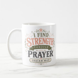 Caneca De Café Eu Encontro Força Através da Oração Citação Cristã