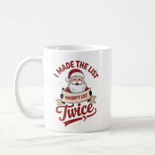 Caneca De Café Eu Entrei na Lista Duas Vezes Malvado Natal Papai 