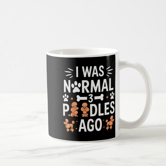 Caneca De Café Eu Era Normal 3 Odles Atrás Camisa Divertida de Ca (Direita)