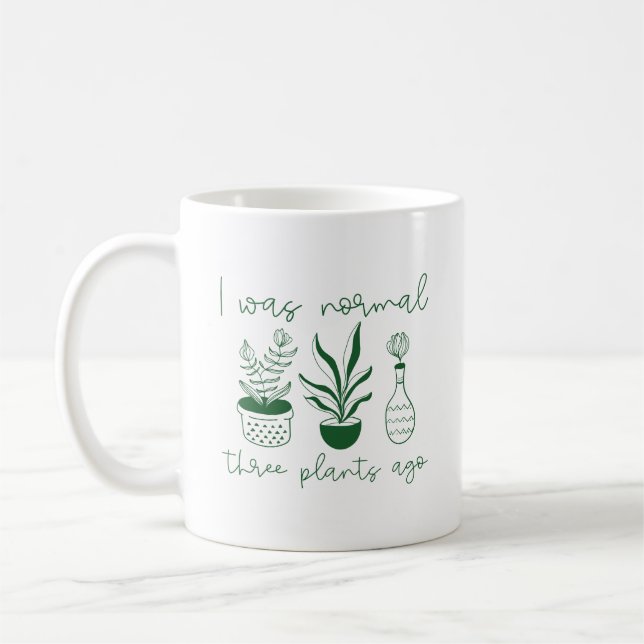 Caneca De Café Eu Era Normal Há Três Plantas (Esquerda)