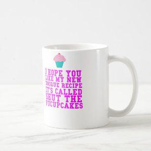 Caneca De Café eu espero que você gosta de meus fucupcakes novos