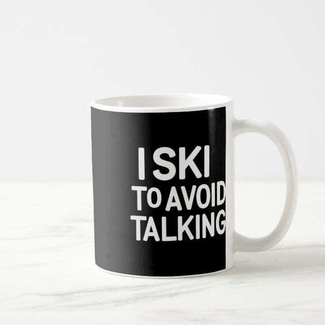 Caneca De Café Eu Esqui Para Evitar Falar De Roupa De Esqui Engra (Direita)