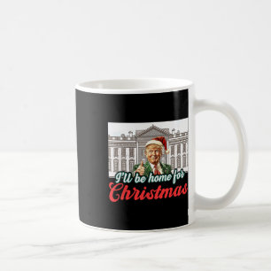 Caneca De Café Eu Estarei Em Casa Para O Natal Engraçado.