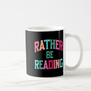 Caneca De Café Eu estaria lendo amante de livros engraçado leitor