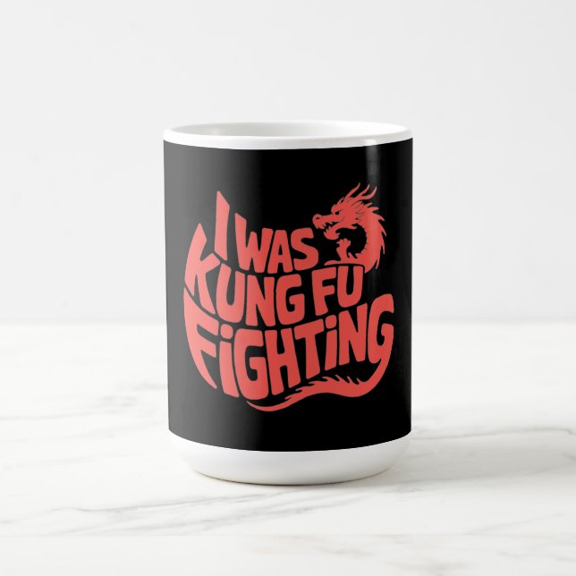 Caneca De Café Eu estava lutando contra Kung Fu (Centro)