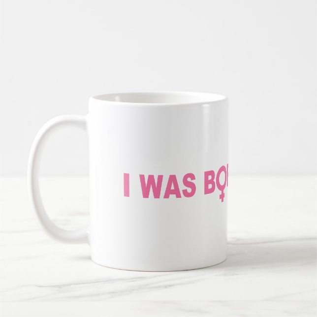 Caneca De Café Eu Estava Nascer Assim (Esquerda)