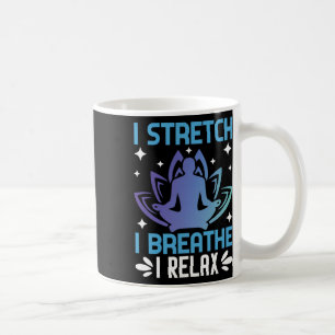 Caneca De Café Eu Estico Eu Respiro Eu Relaxo Yoga Meditação