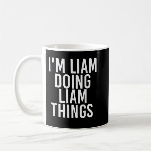 CANECA DE CAFÉ EU ESTOU A FAZER COISAS DO LIAM.