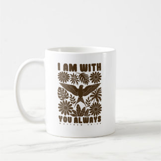 Caneca De Café Eu Estou Com Você Sempre – Mateus 28:20 Cristão