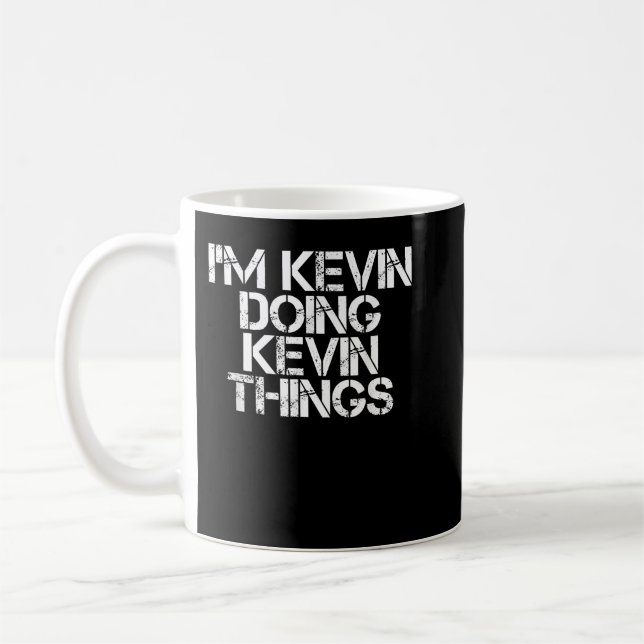 Caneca De Café EU ESTOU FAZENDO COISAS KEVIN... TÊM Um Natal Engr (Esquerda)